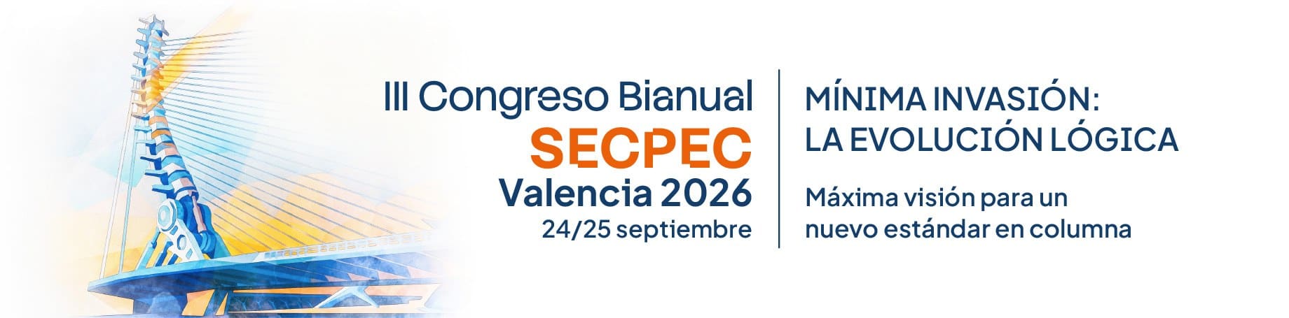 Cartel del III Congreso Bianual SECPEC, Valencia 2026, 24 y 25 de septiembre. Mínima invasión: la evolución lógica.